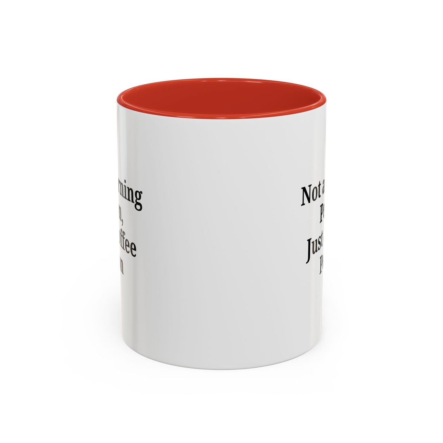 Coffee Lover's Accent Mug, Perfect for Gifting, Home Office Decor, Not a Morning Person, Coffee Enthusiast, Funny Coffee Mug