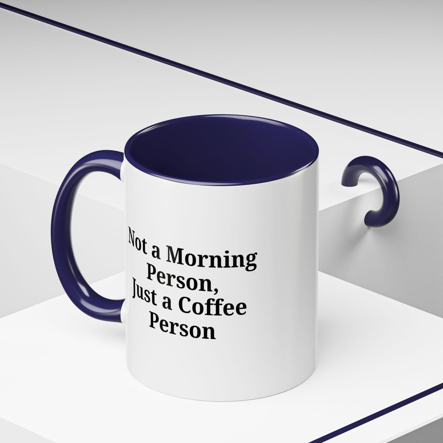 Coffee Lover's Accent Mug, Perfect for Gifting, Home Office Decor, Not a Morning Person, Coffee Enthusiast, Funny Coffee Mug