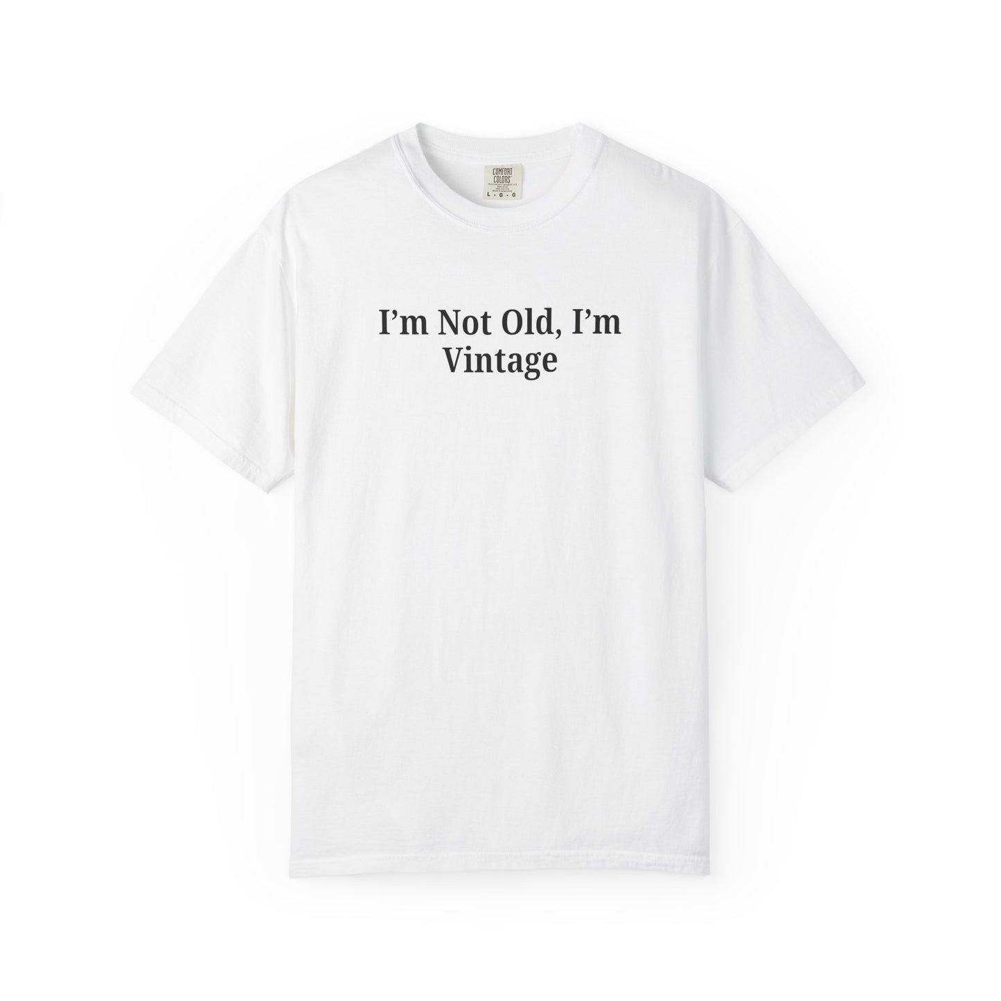Vintage-Inspired Unisex T-Shirt - Funny Quote, Gift for Birthdays, Retro Style Tee, Casual Wear, Everyday Fashion