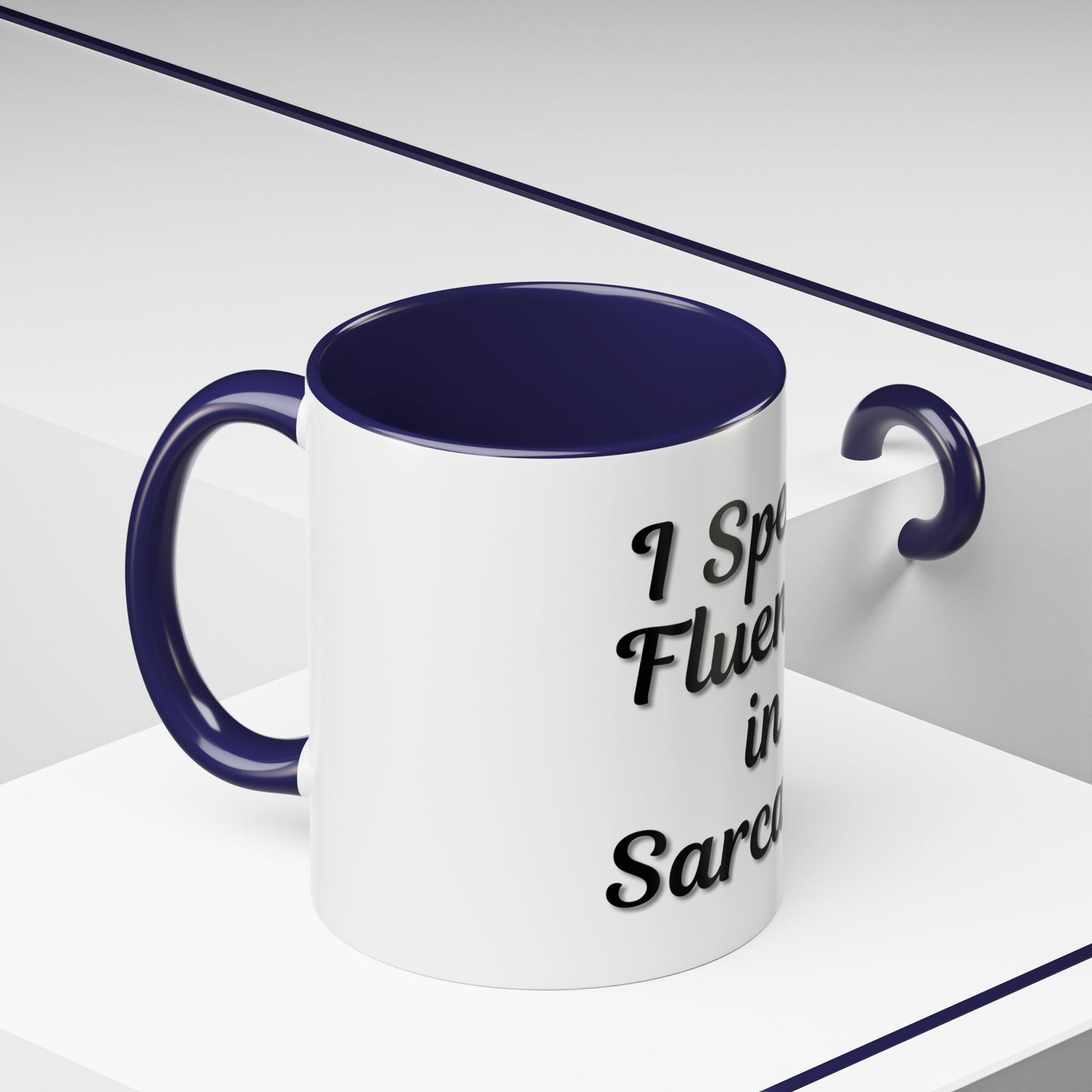 Sarcasm Accent Coffee Mug - I Speak Fluently in Sarcasm - Funny Gift for Coffee Lovers
