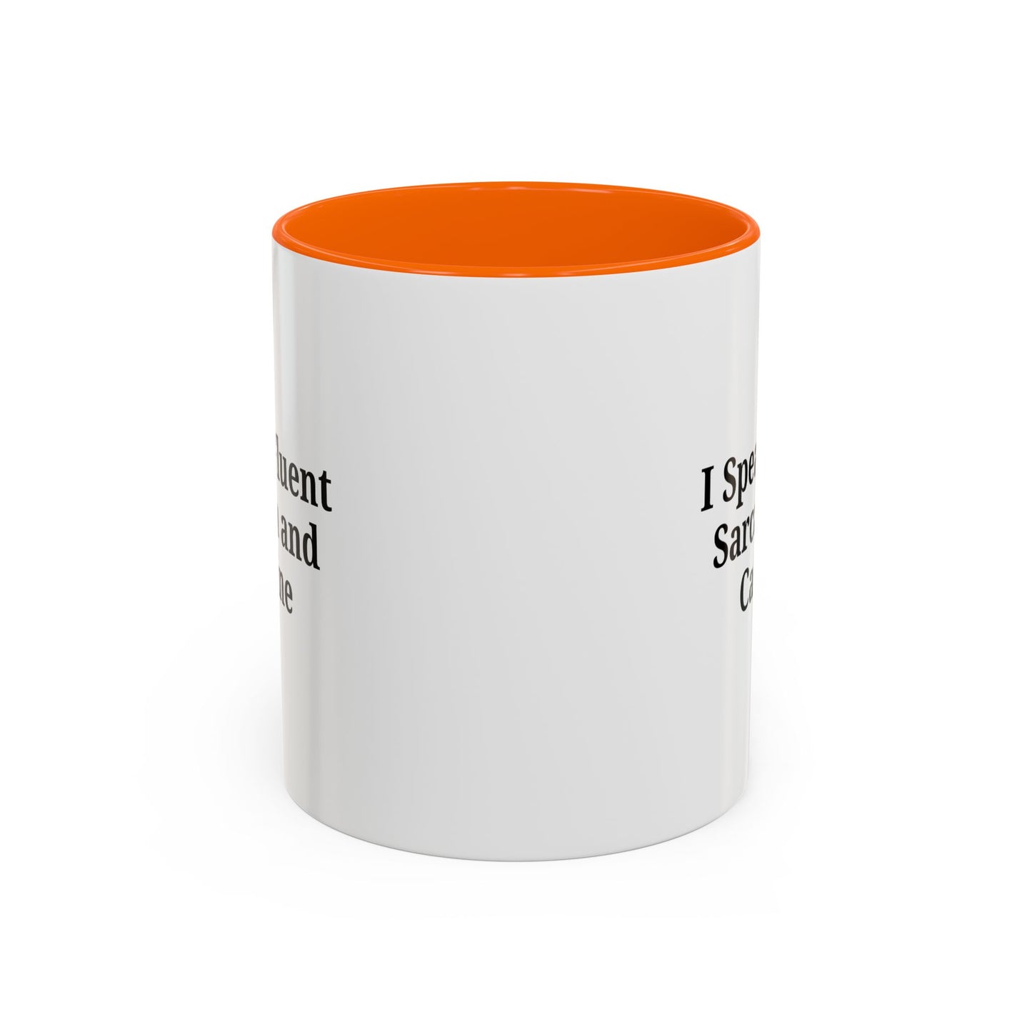 Sarcastic Accent Coffee Mug, Funny Gift for Coffee Lovers, Perfect for Office, Birthdays, Humor Lovers, Black Handle Mug