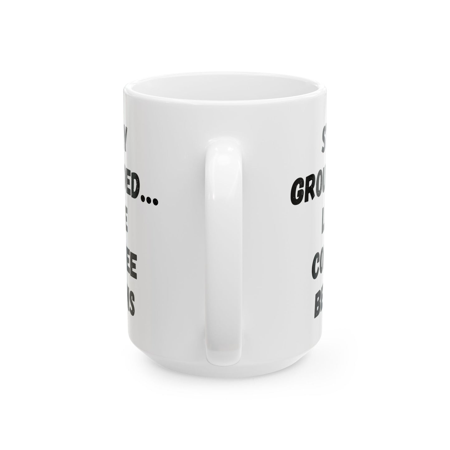 Inspirational Ceramic Mug - Motivational Quote for Daily Empowerment