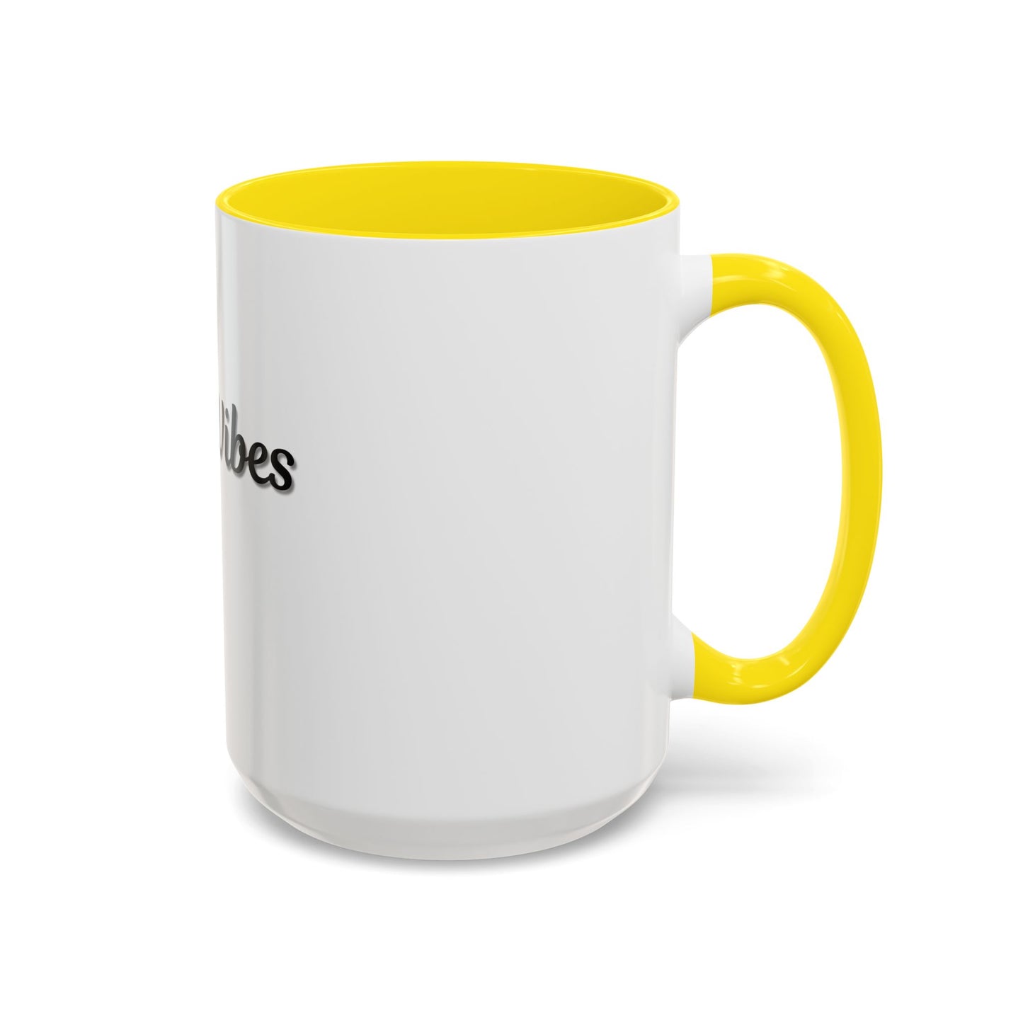 Good Vibes Only Coffee Mug - 11 & 15oz Accent Mug for Positive Energy
