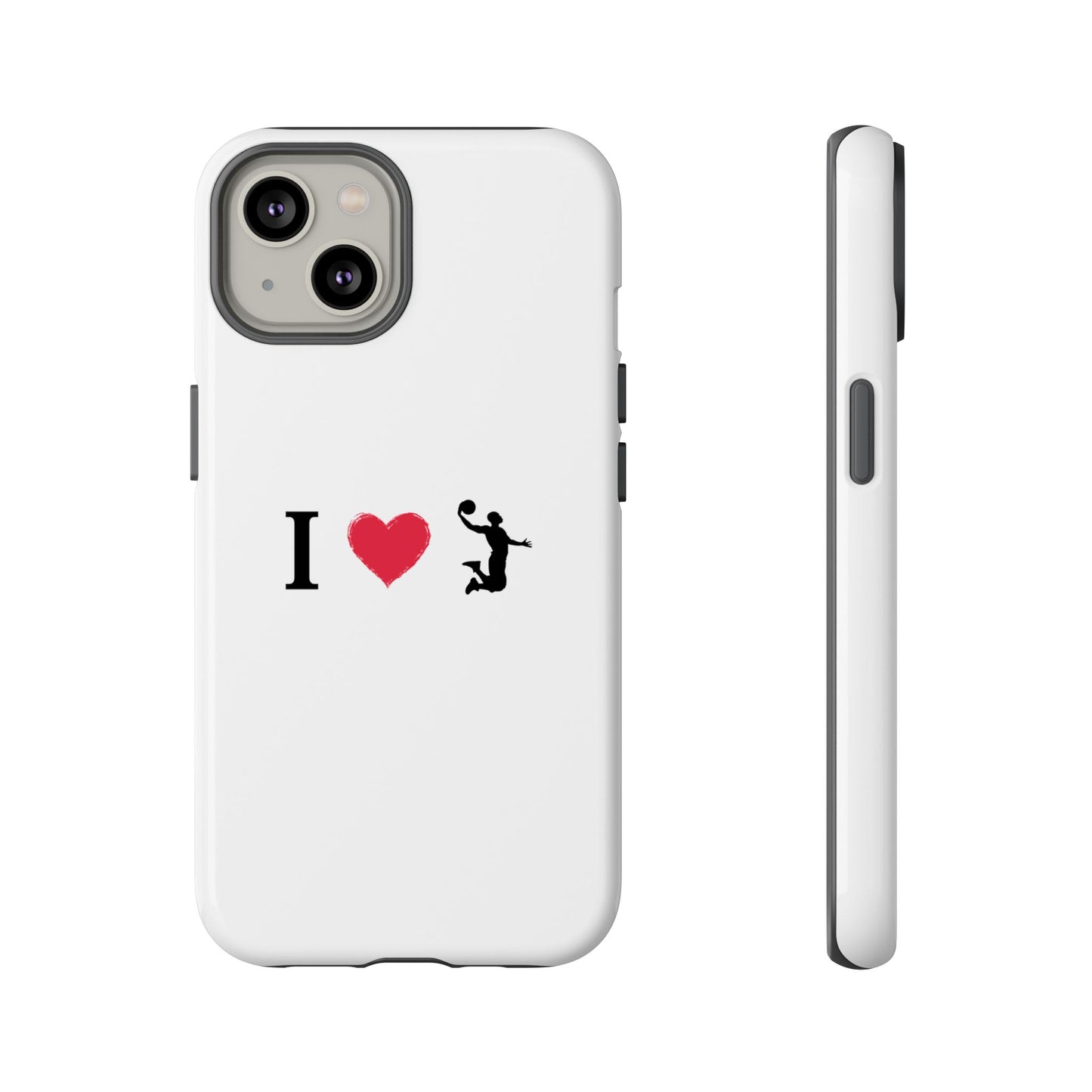 I Love Basketball Phone Case, Sporty Cell Cover, Basketball Gift for Players, Tough Cases, Love for Sports Accessories