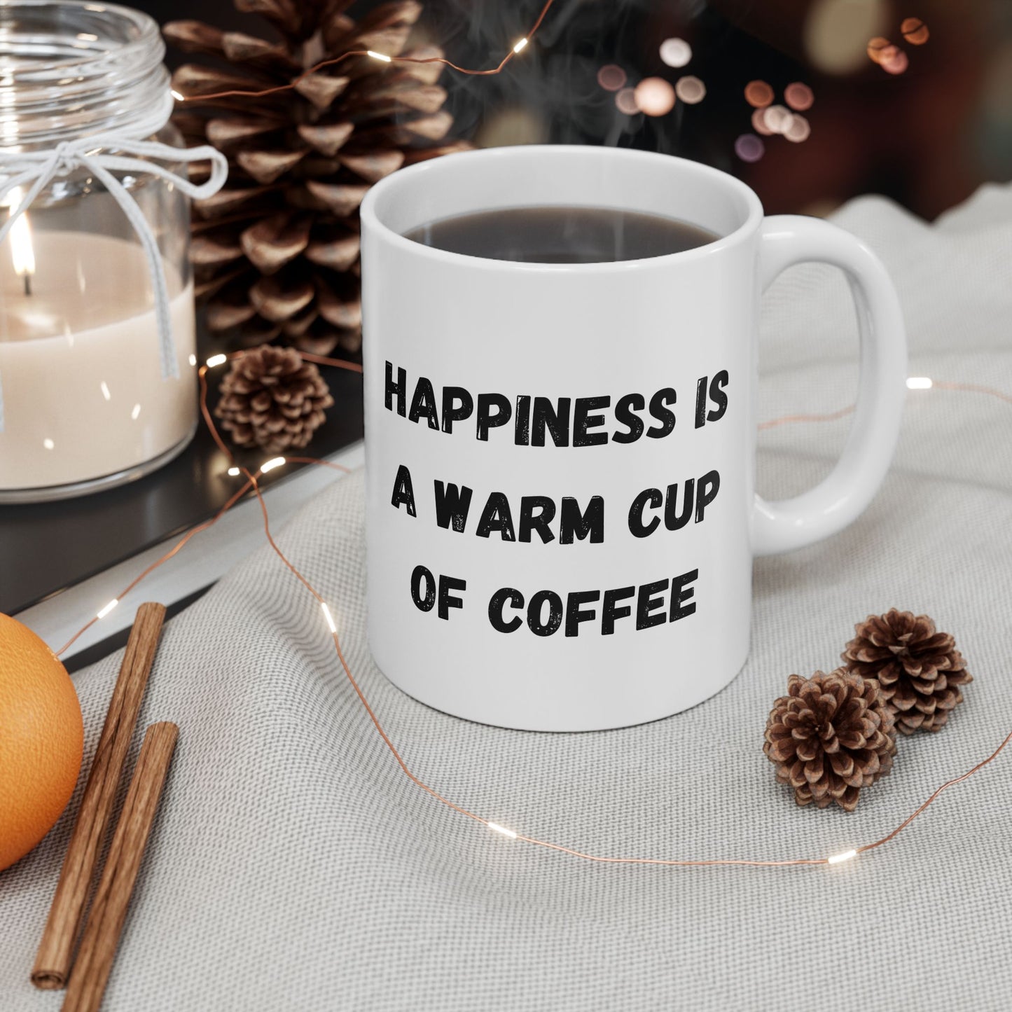 Inspirational Ceramic Coffee Mug - Happiness is a Warm Cup of Coffee - Perfect Gift for Coffee Lovers