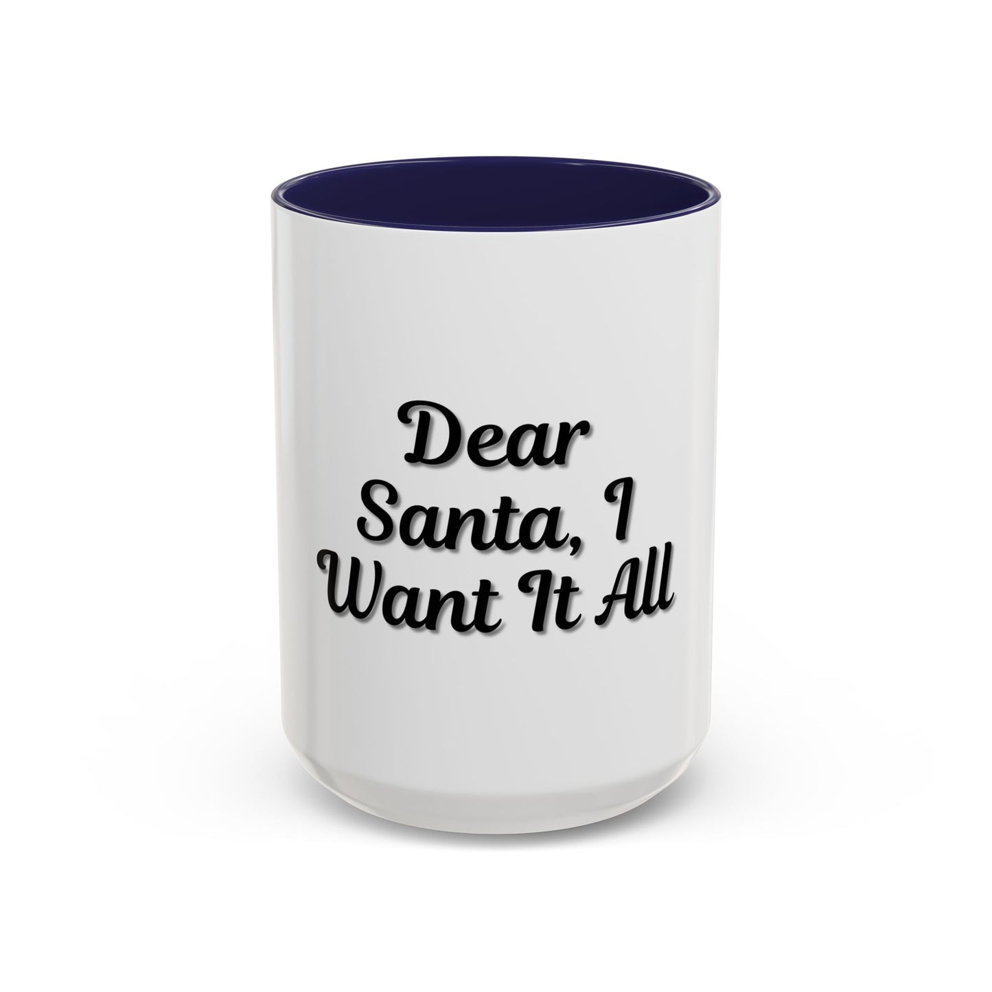 Dear Santa Accent Coffee Mug - Fun Holiday Mug for Christmas Enthusiasts