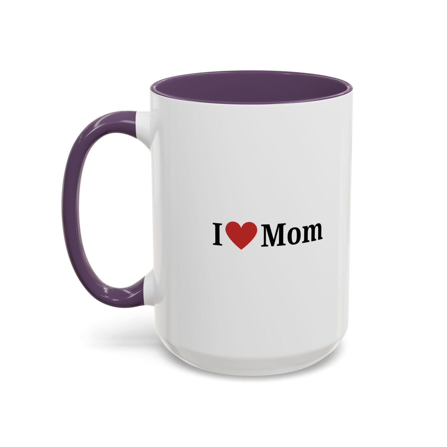 I Love Mom Accent Coffee Mug - Perfect Gift for Mother's Day & Special Occasions