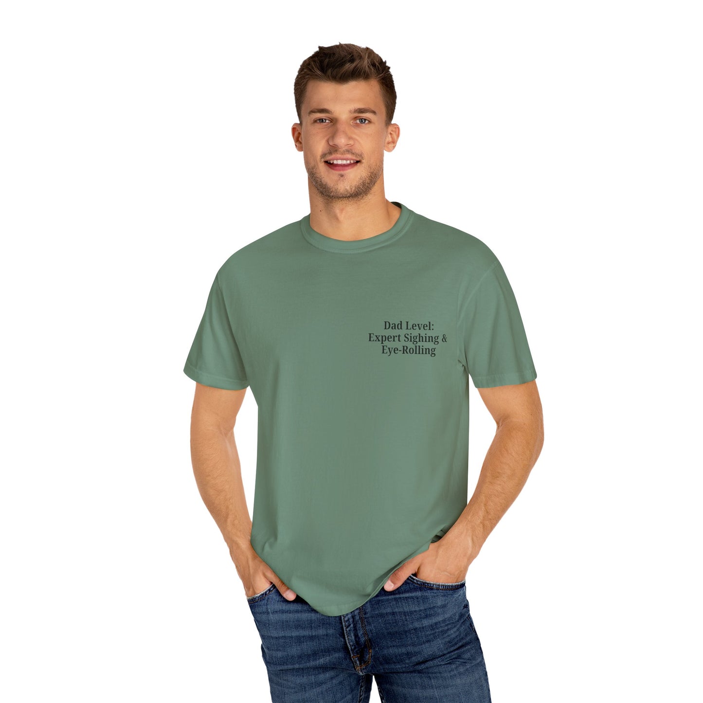 Funny Dad T-Shirt - "Dad Level: Expert Sighing & Eye-Rolling" - Gift for Fathers' Day & Dads