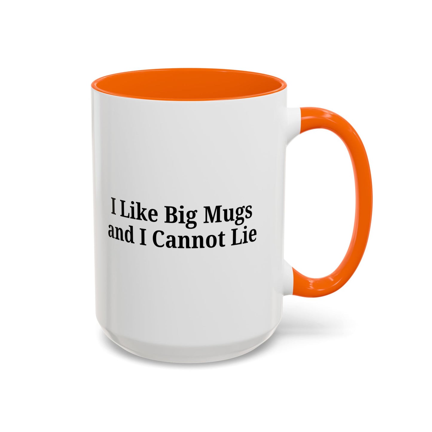 Funny Coffee Mug, I Like Big Mugs and I Cannot Lie, Gift for Coffee Lovers, Humor Mug, Birthday Gift, Office Decor
