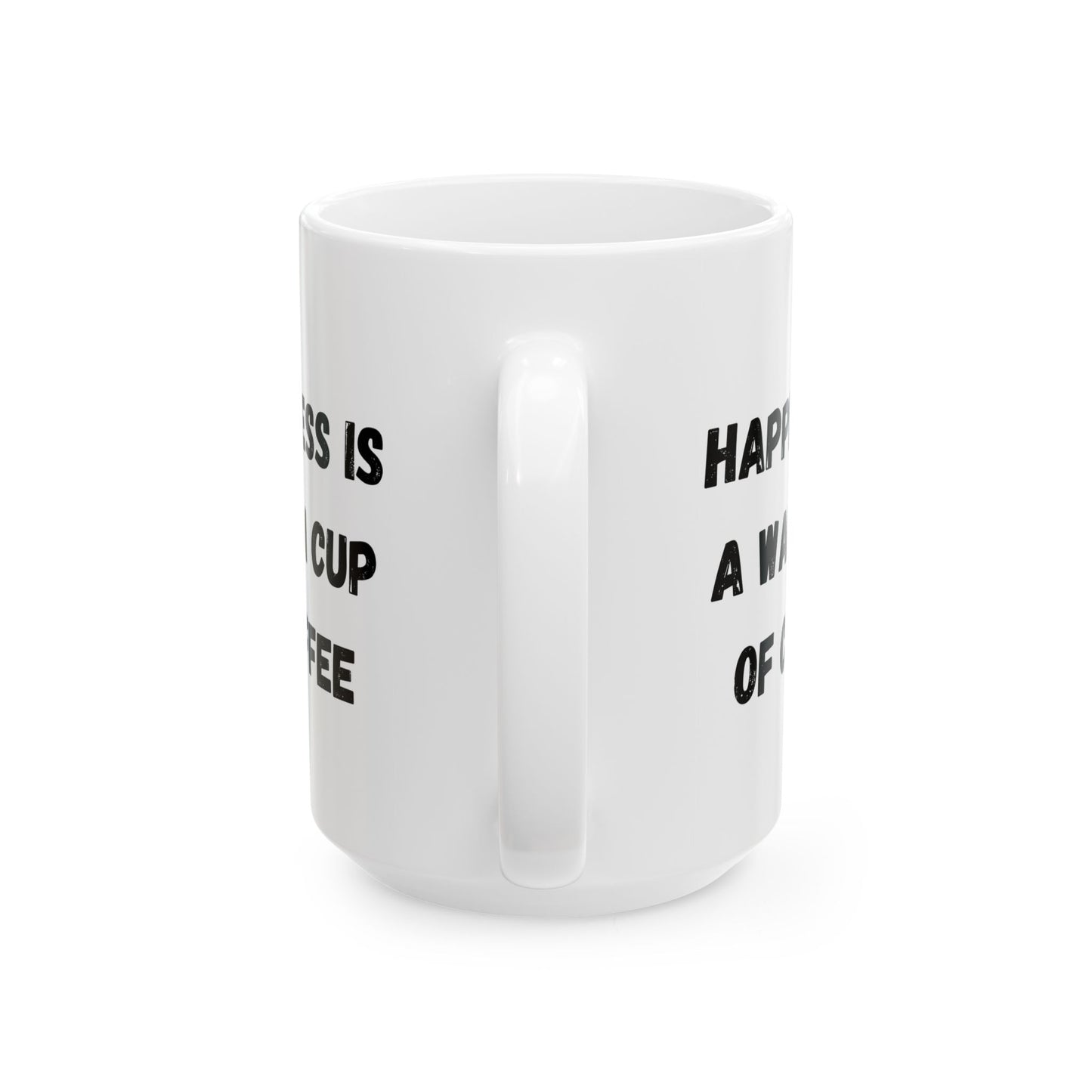 Inspirational Ceramic Coffee Mug - Happiness is a Warm Cup of Coffee - Perfect Gift for Coffee Lovers