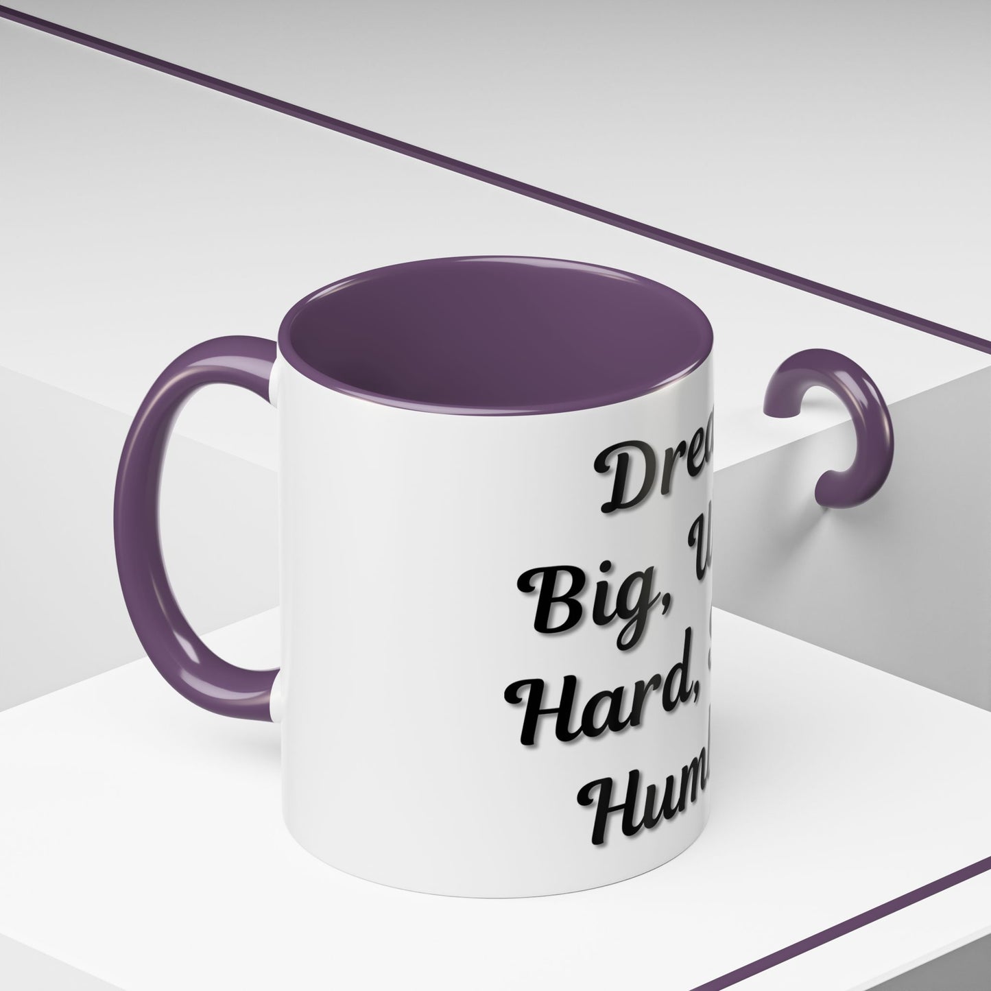 Inspirational Accent Coffee Mug - "Dream Big, Work Hard, Stay Humble" - Motivational 11/15oz