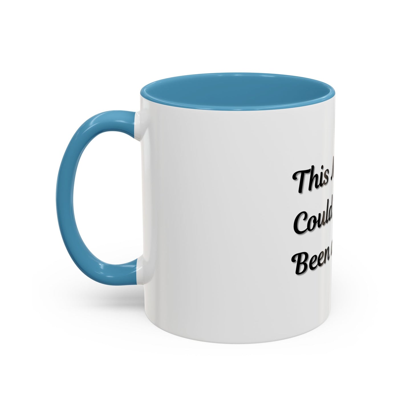 Funny Office Accent Coffee Mug - "This Meeting Could Have Been an Email" - 11 & 15oz