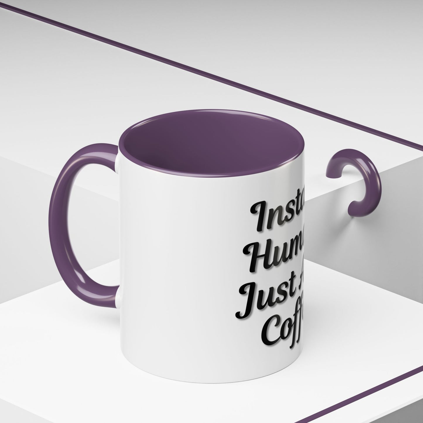 Inspirational Accent Coffee Mug - 'Instant Human, Just Add Coffee' - Perfect Gift for Coffee Lovers