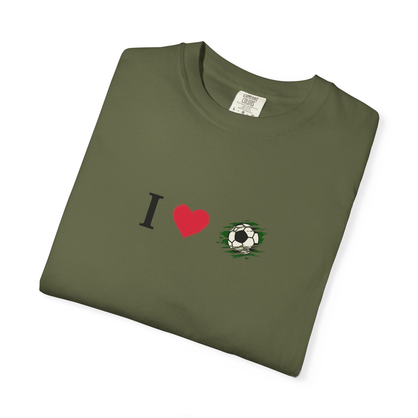 I Love Football (Soccer) Unisex Garment-Dyed T-shirt, Casual Tee, Everyday Wear, Gift for Him/Her, Stylish Apparel