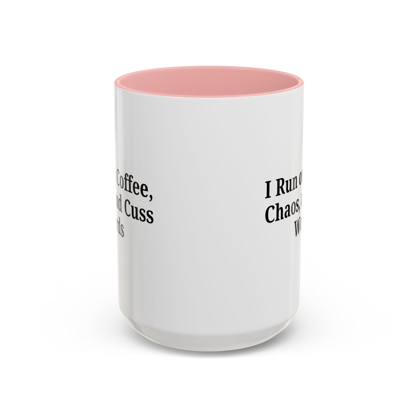 Funny Black Accent Coffee Mug - "I Run on Coffee, Chaos, and Cuss Words" - Ideal Gift for Coffee Lovers