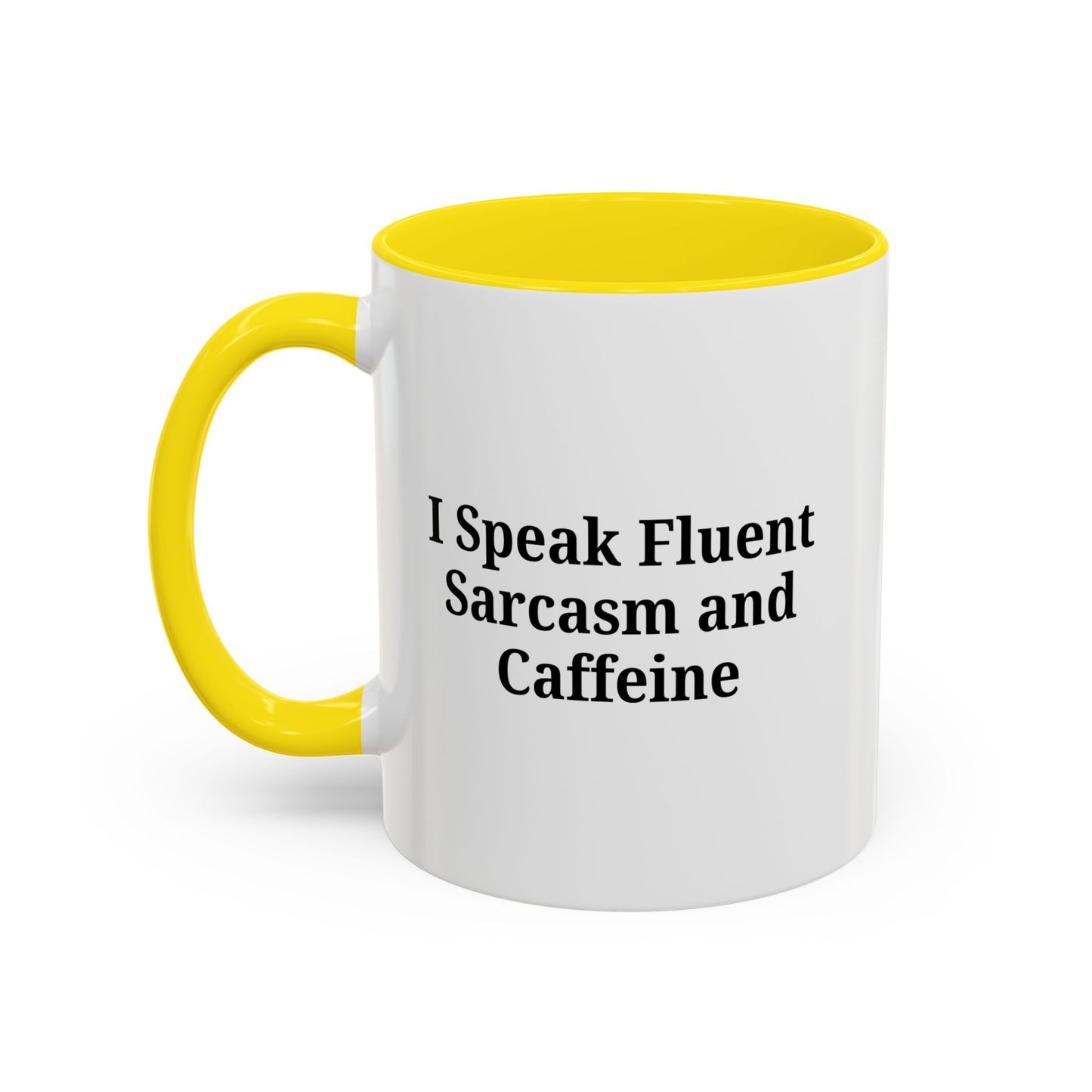 Sarcastic Accent Coffee Mug, Funny Gift for Coffee Lovers, Perfect for Office, Birthdays, Humor Lovers, Black Handle Mug