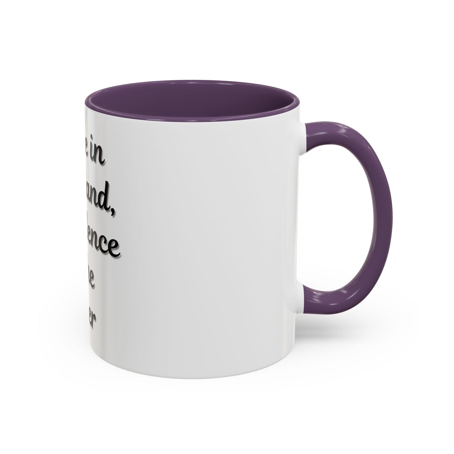 Inspirational Coffee Mug - "Coffee in One Hand, Confidence in the Other"