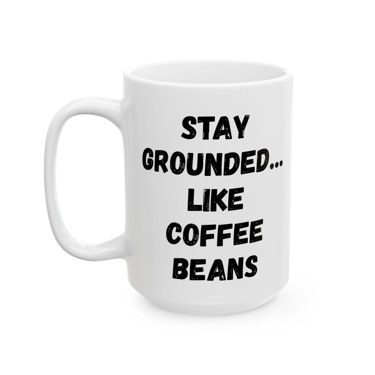 Inspirational Ceramic Mug - Motivational Quote for Daily Empowerment