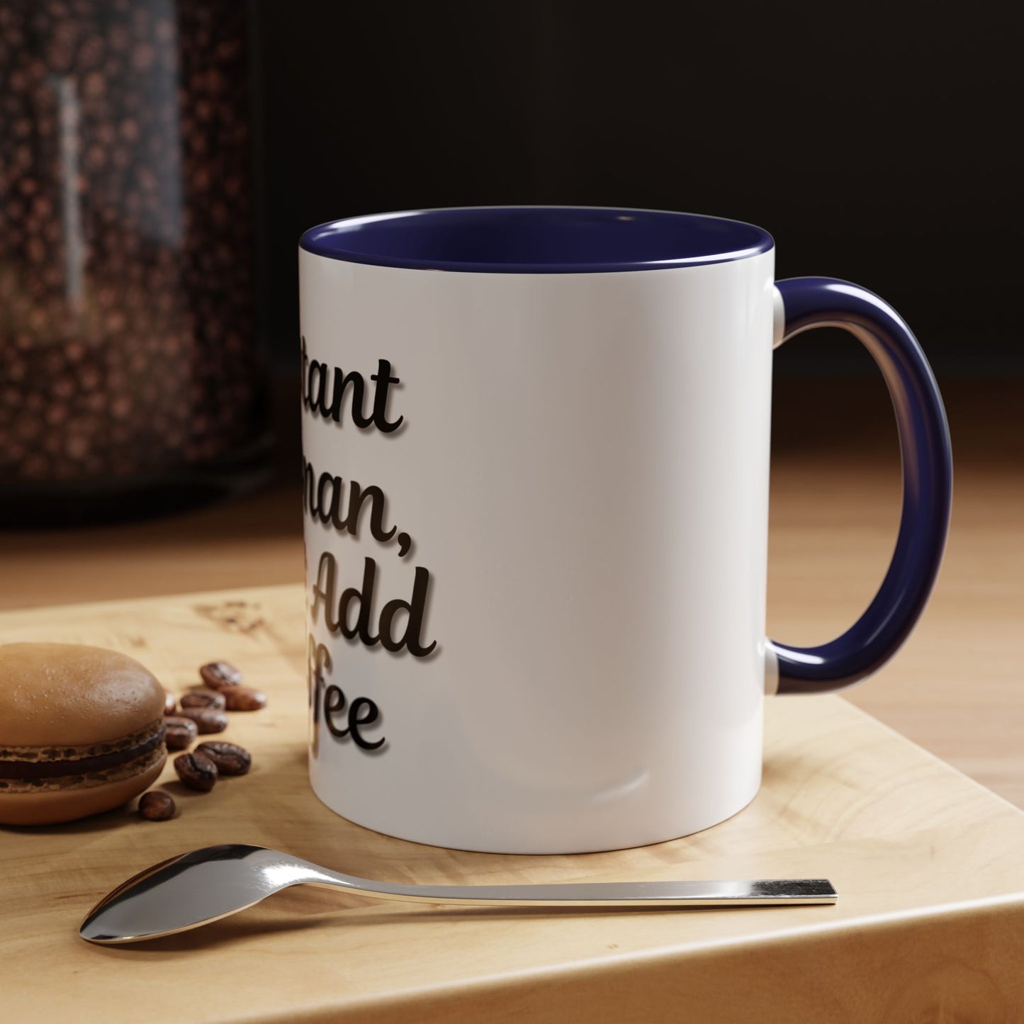 Inspirational Accent Coffee Mug - 'Instant Human, Just Add Coffee' - Perfect Gift for Coffee Lovers