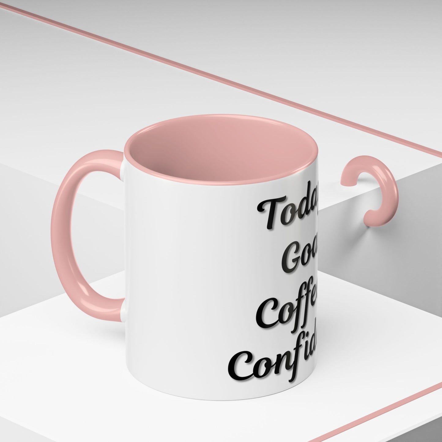 Inspirational Coffee Mug - Today's Goal: Coffee & Confidence
