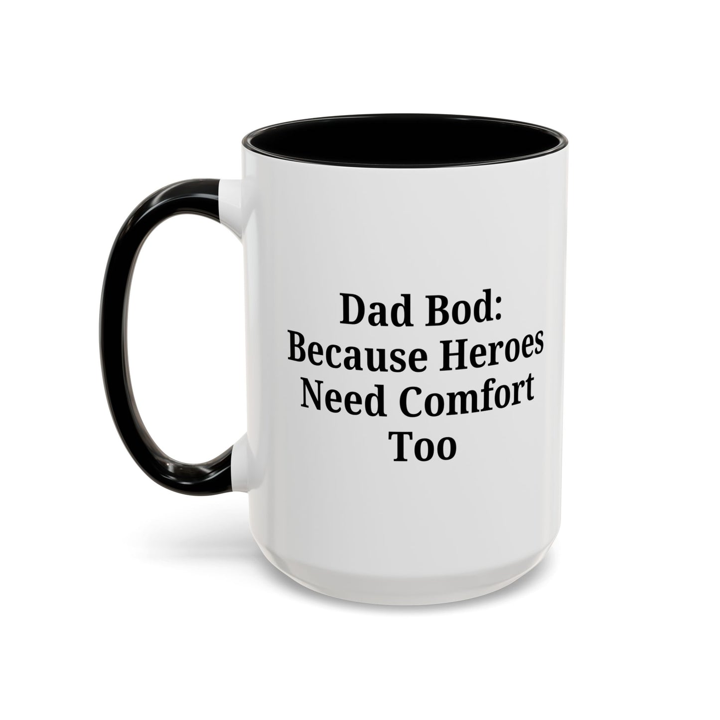 Dad Bod Coffee Mug - Perfect Gift for Fathers, Comfort Mug, Dad Humor, Father's Day Gift, Coffee Lovers