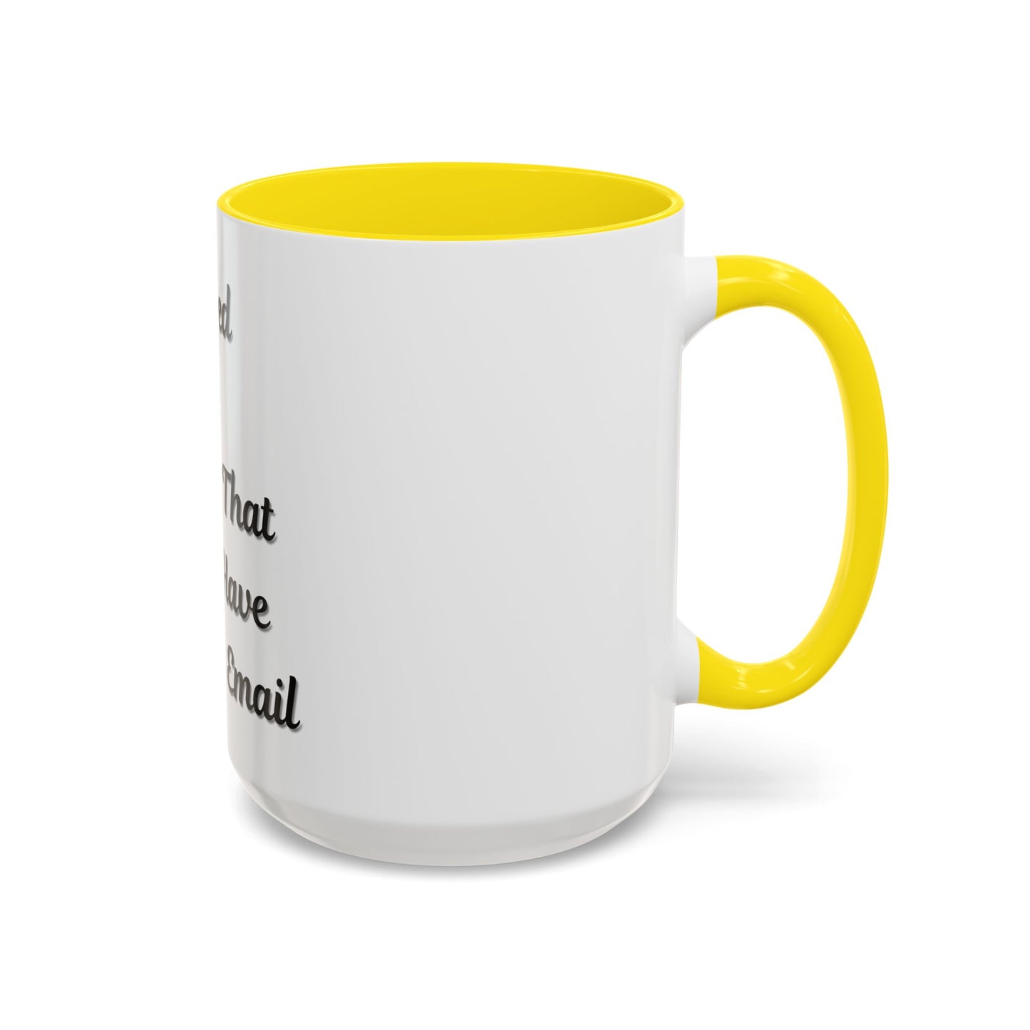 Humorous Coffee Mug - "I Survived Another Meeting That Should Have Been an Email"