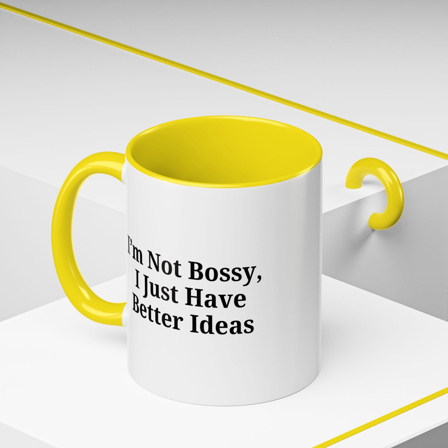 Sassy Accent Coffee Mug - "I'm Not Bossy, I Just Have Better Ideas" - Perfect Gift for Coffee Lovers