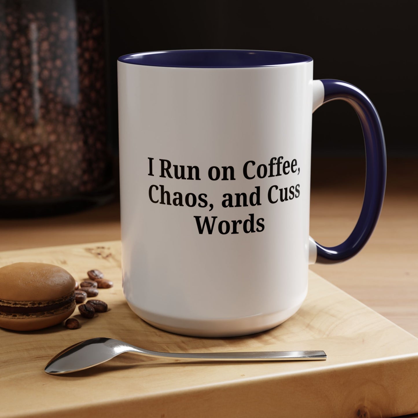Funny Black Accent Coffee Mug - "I Run on Coffee, Chaos, and Cuss Words" - Ideal Gift for Coffee Lovers