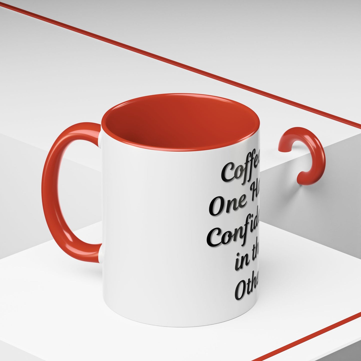 Inspirational Coffee Mug - "Coffee in One Hand, Confidence in the Other"