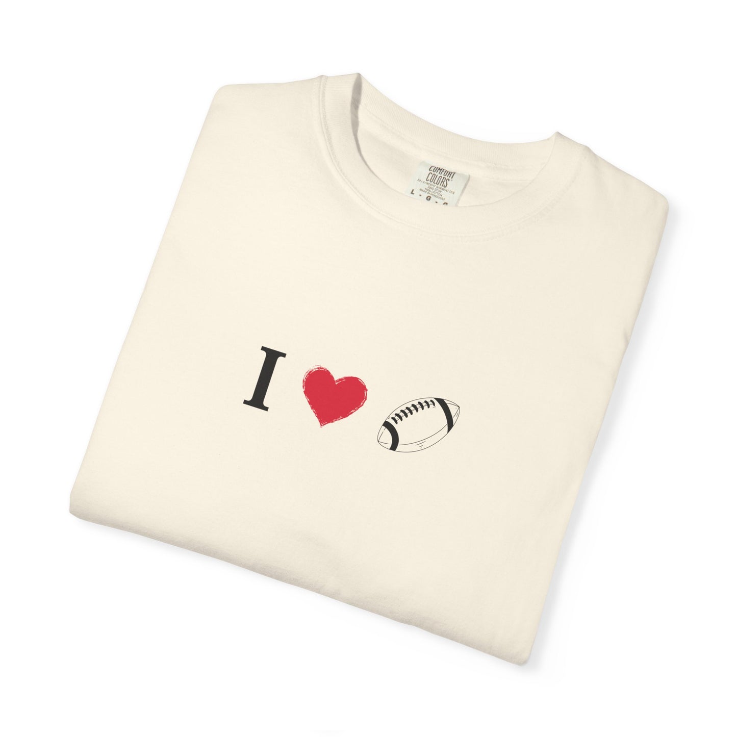 I Love Football T-Shirt - Unisex Cotton Tee, Fun Gift for Friends, Casual Style, Birthday Present, Summer Apparel