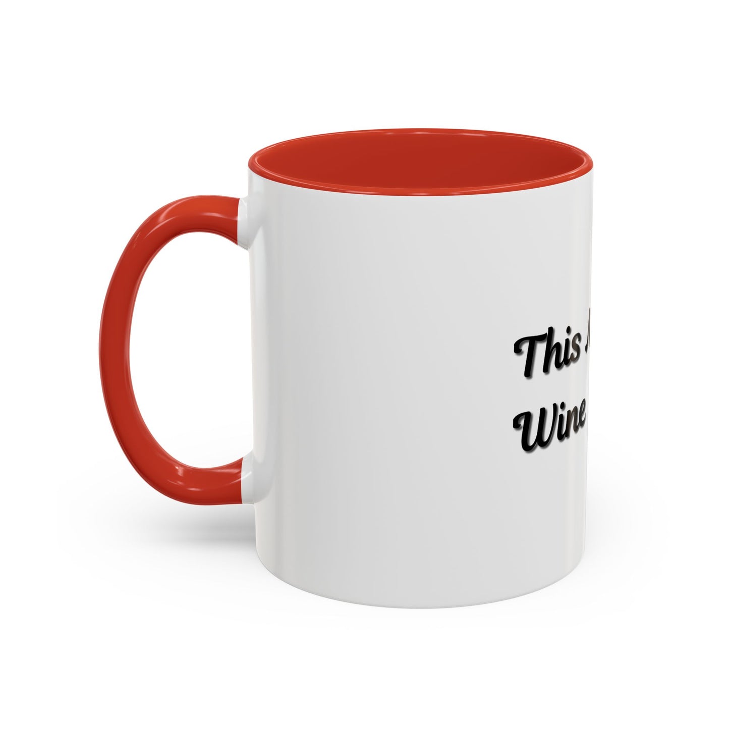 Funny Coffee Mug - "This Might Be Wine" - Perfect for Wine Lovers