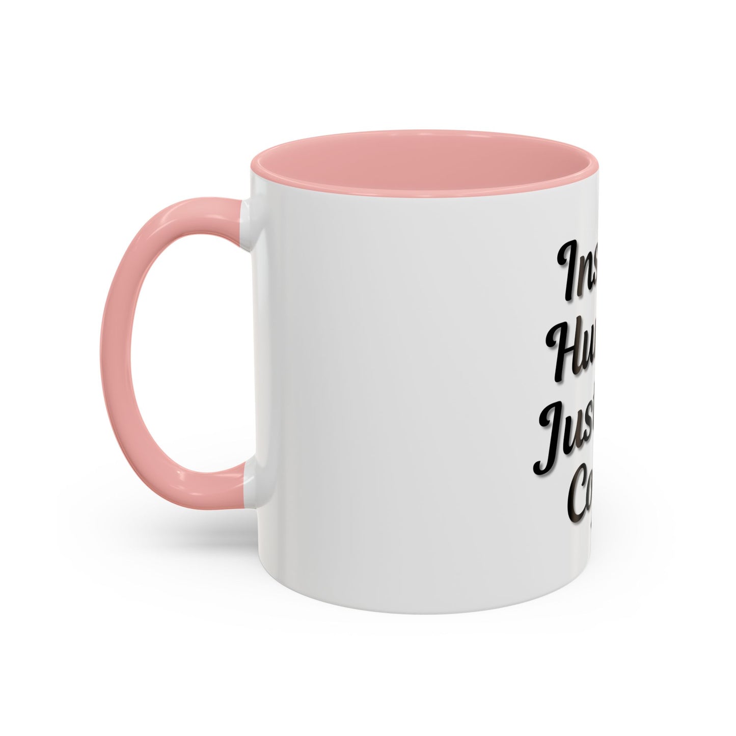 Inspirational Accent Coffee Mug - 'Instant Human, Just Add Coffee' - Perfect Gift for Coffee Lovers