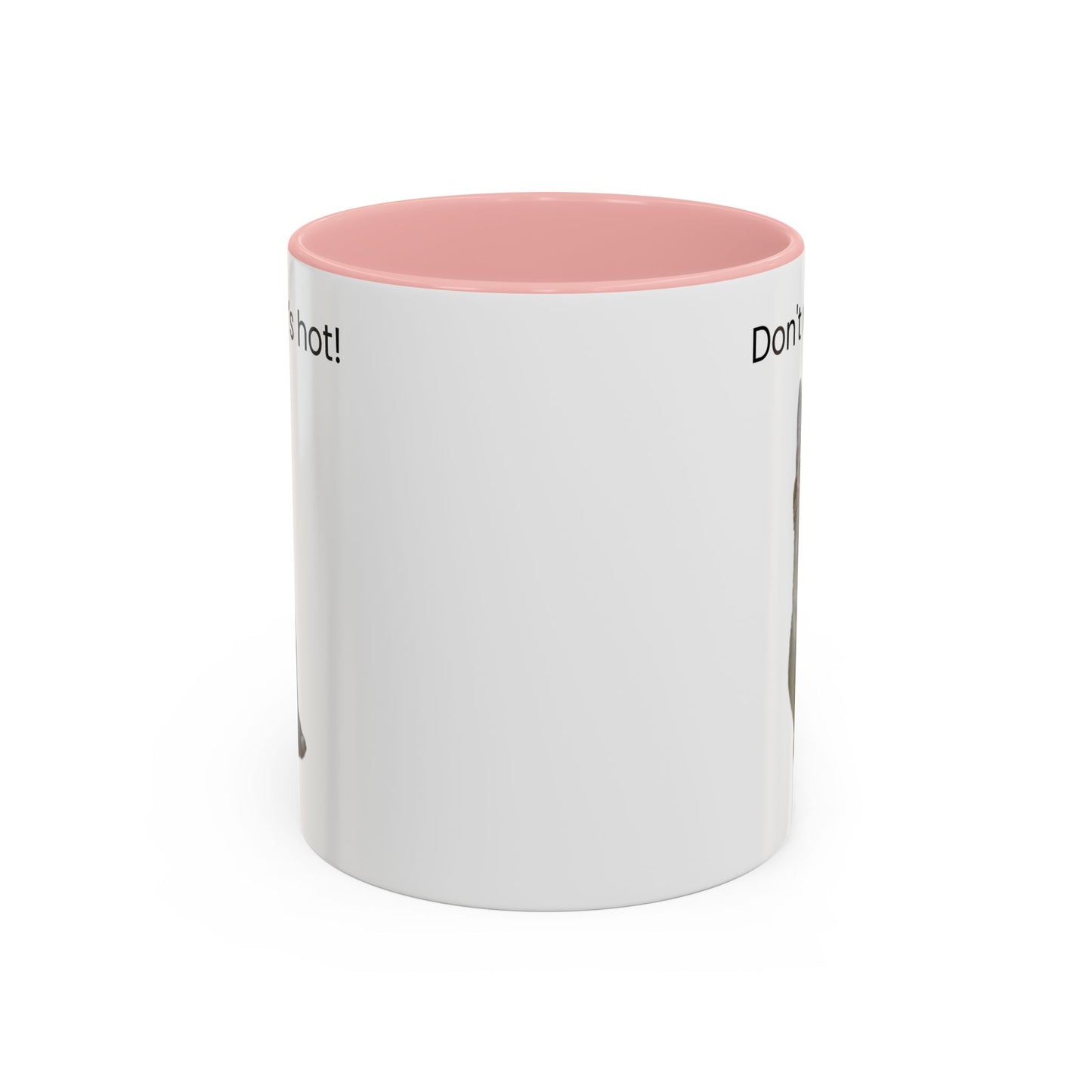 Cute Cat Coffee Mug - "Don't Rush, It's Hot!"