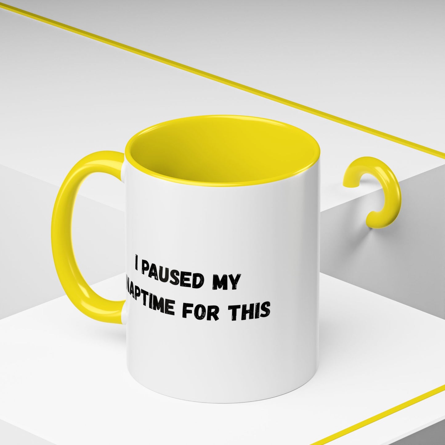 I Paused My Naptime For This Coffee Mug - Fun Black Accent Mug for Parents