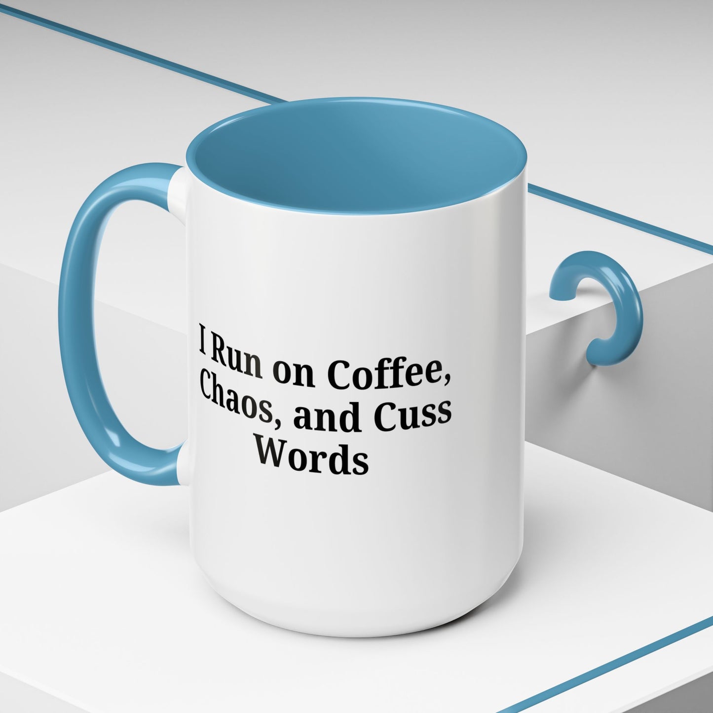 Funny Black Accent Coffee Mug - "I Run on Coffee, Chaos, and Cuss Words" - Ideal Gift for Coffee Lovers