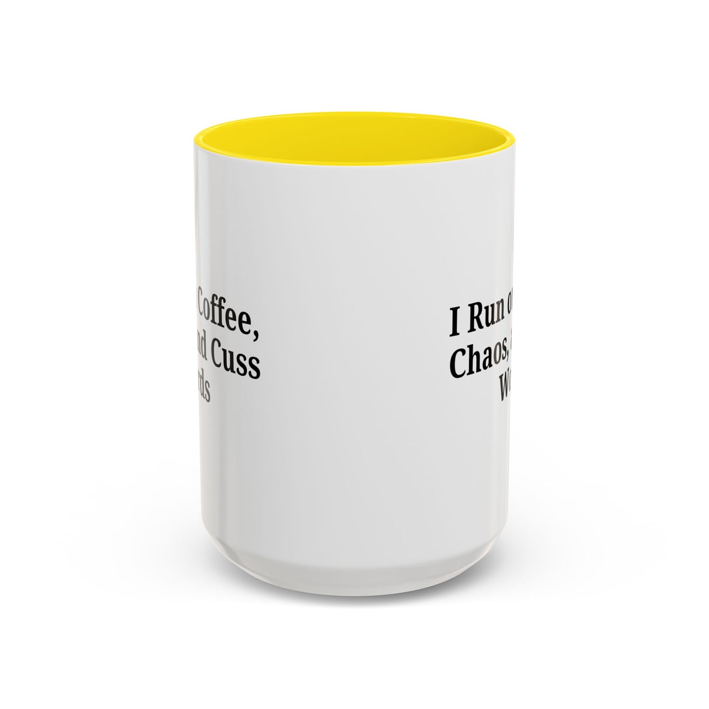 Funny Black Accent Coffee Mug - "I Run on Coffee, Chaos, and Cuss Words" - Ideal Gift for Coffee Lovers