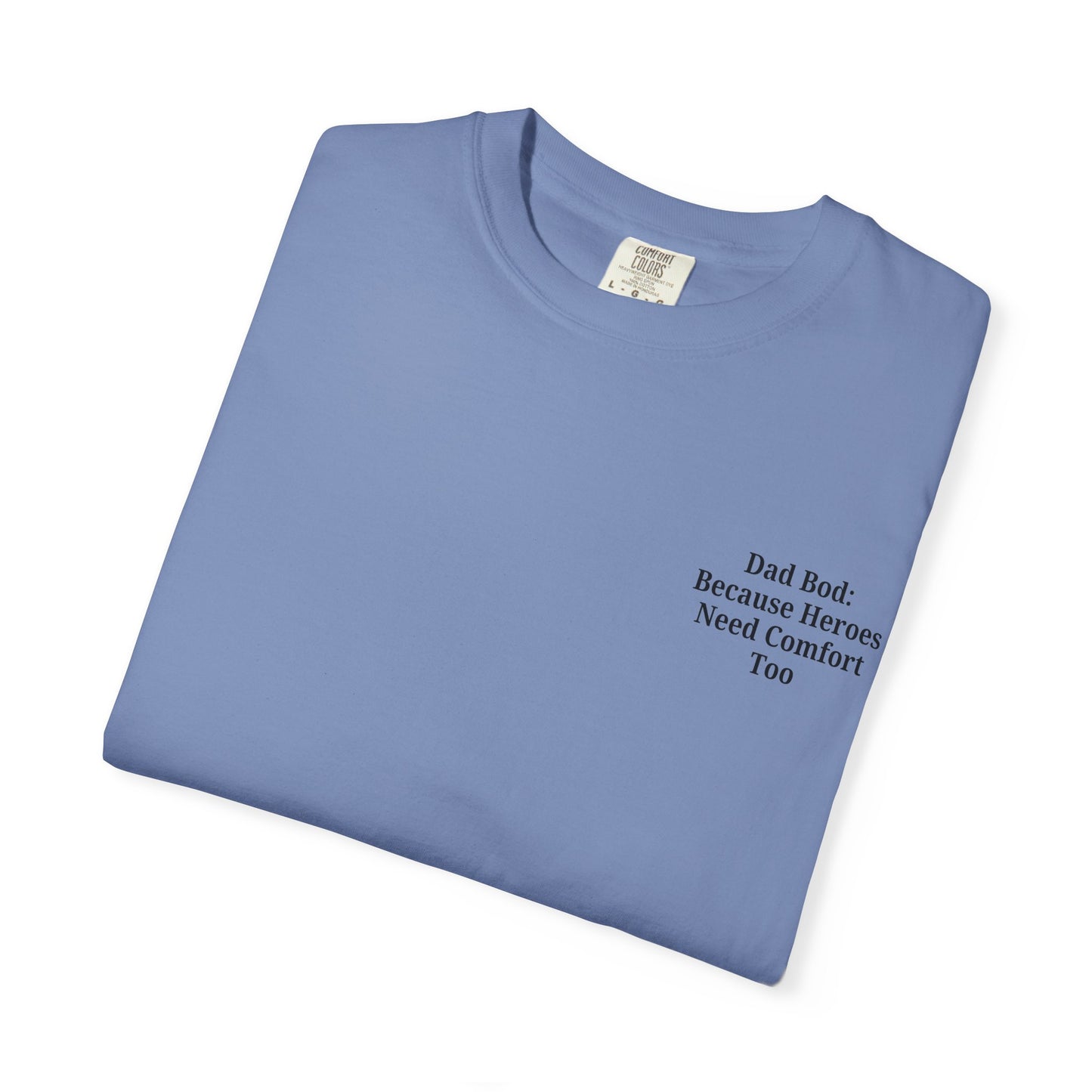 Comfortable Dad Bod Tee - Perfect Gift for Father's Day