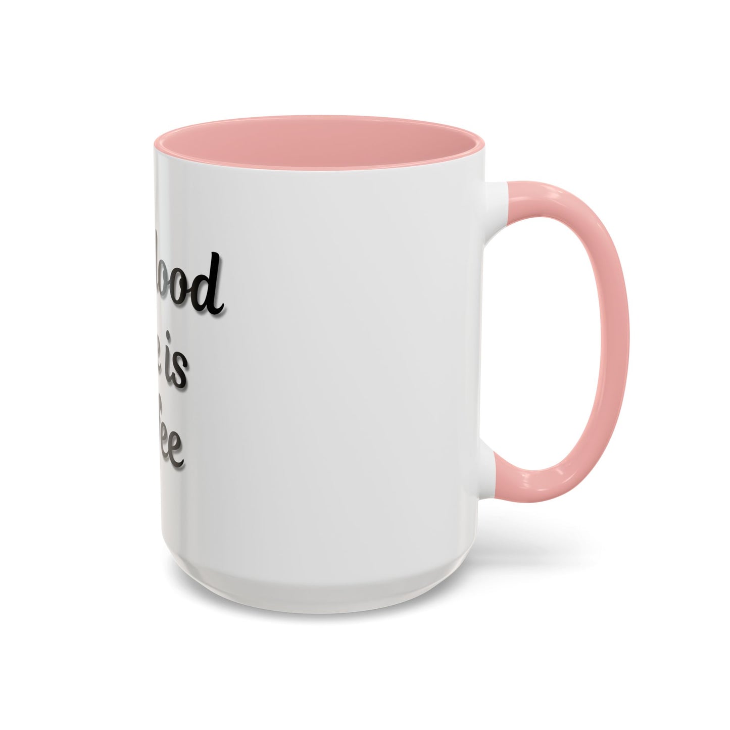 My Blood Type is Coffee Accent Mug - Perfect Gift for Coffee Lovers