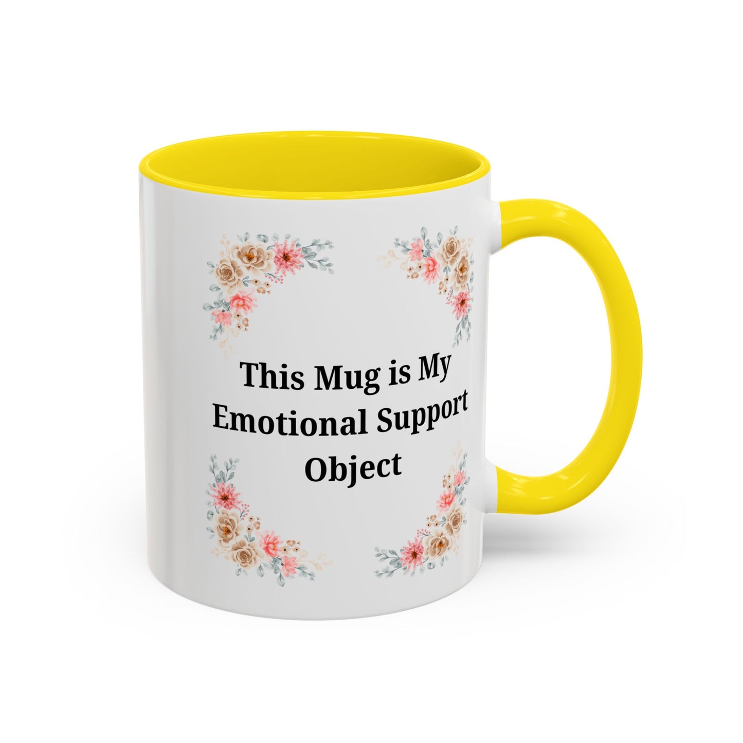 Floral Emotional Support Coffee Mug - Perfect Gift for Self-Care