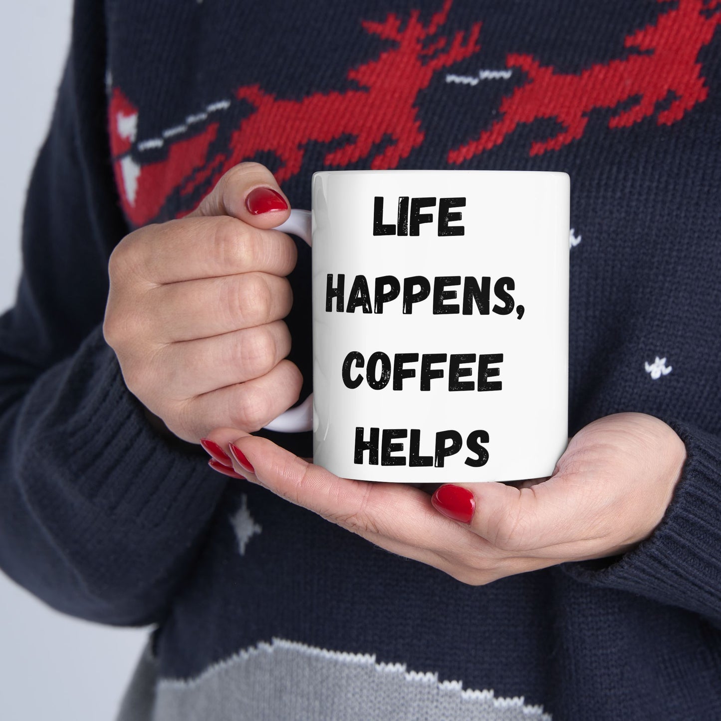 Inspirational Ceramic Mug - 11oz & 15oz - Perfect Gift for Coffee Lovers
