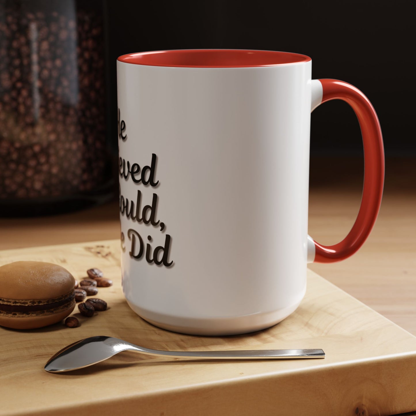 Inspirational Accent Coffee Mug - 'He Believed He Could, So He Did' - Perfect Gift for Motivational Moments