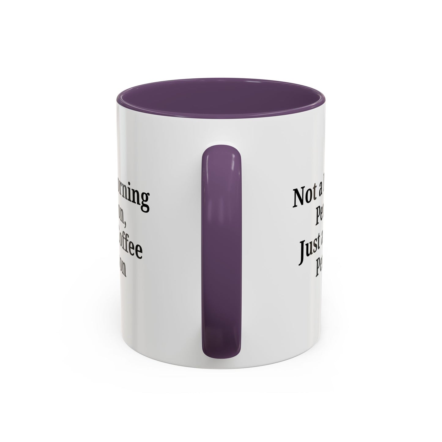 Coffee Lover's Accent Mug, Perfect for Gifting, Home Office Decor, Not a Morning Person, Coffee Enthusiast, Funny Coffee Mug