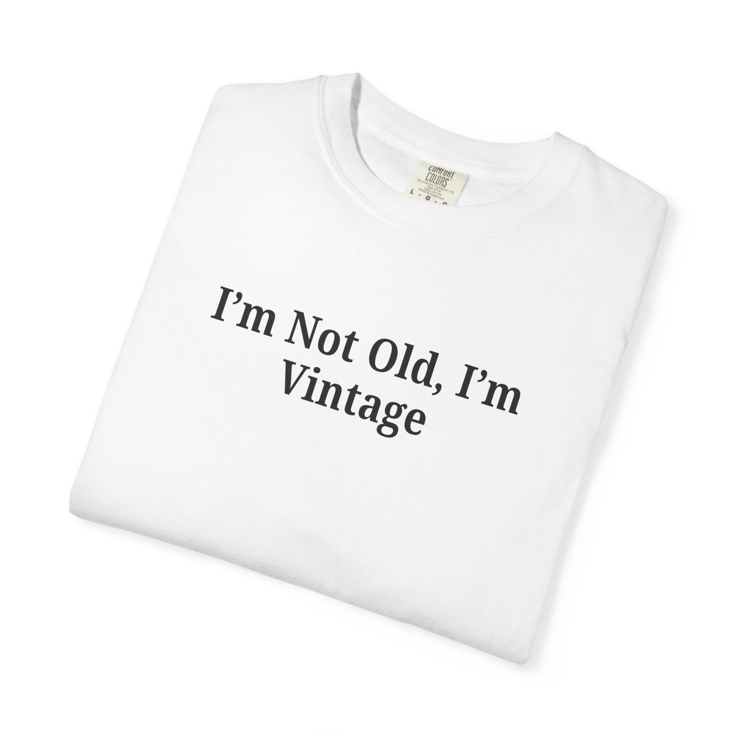 Vintage-Inspired Unisex T-Shirt - Funny Quote, Gift for Birthdays, Retro Style Tee, Casual Wear, Everyday Fashion