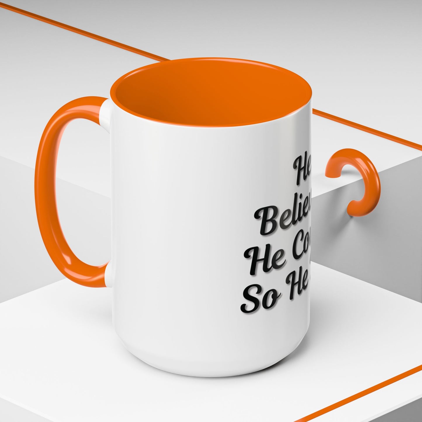 Inspirational Accent Coffee Mug - 'He Believed He Could, So He Did' - Perfect Gift for Motivational Moments