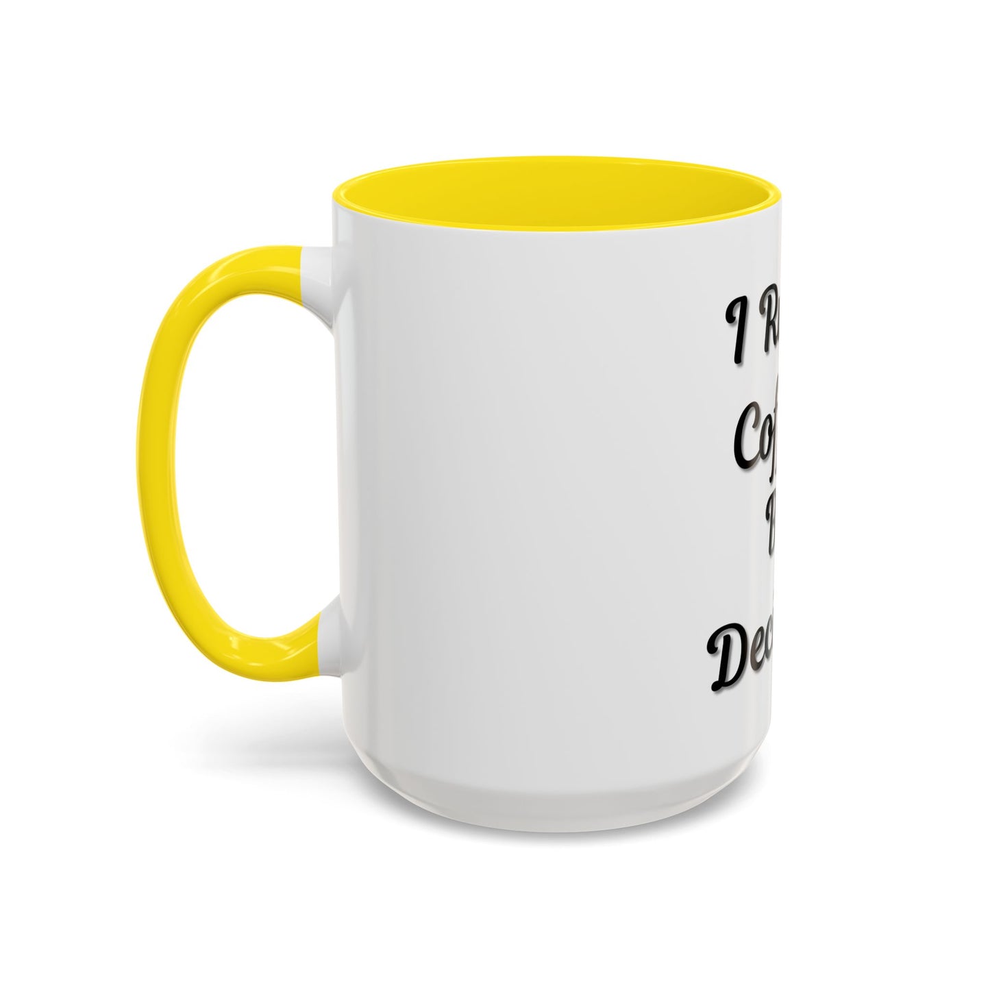 Funny Coffee Mug - "I Run on Coffee & Bad Decisions" - Perfect Gift for Coffee Lovers