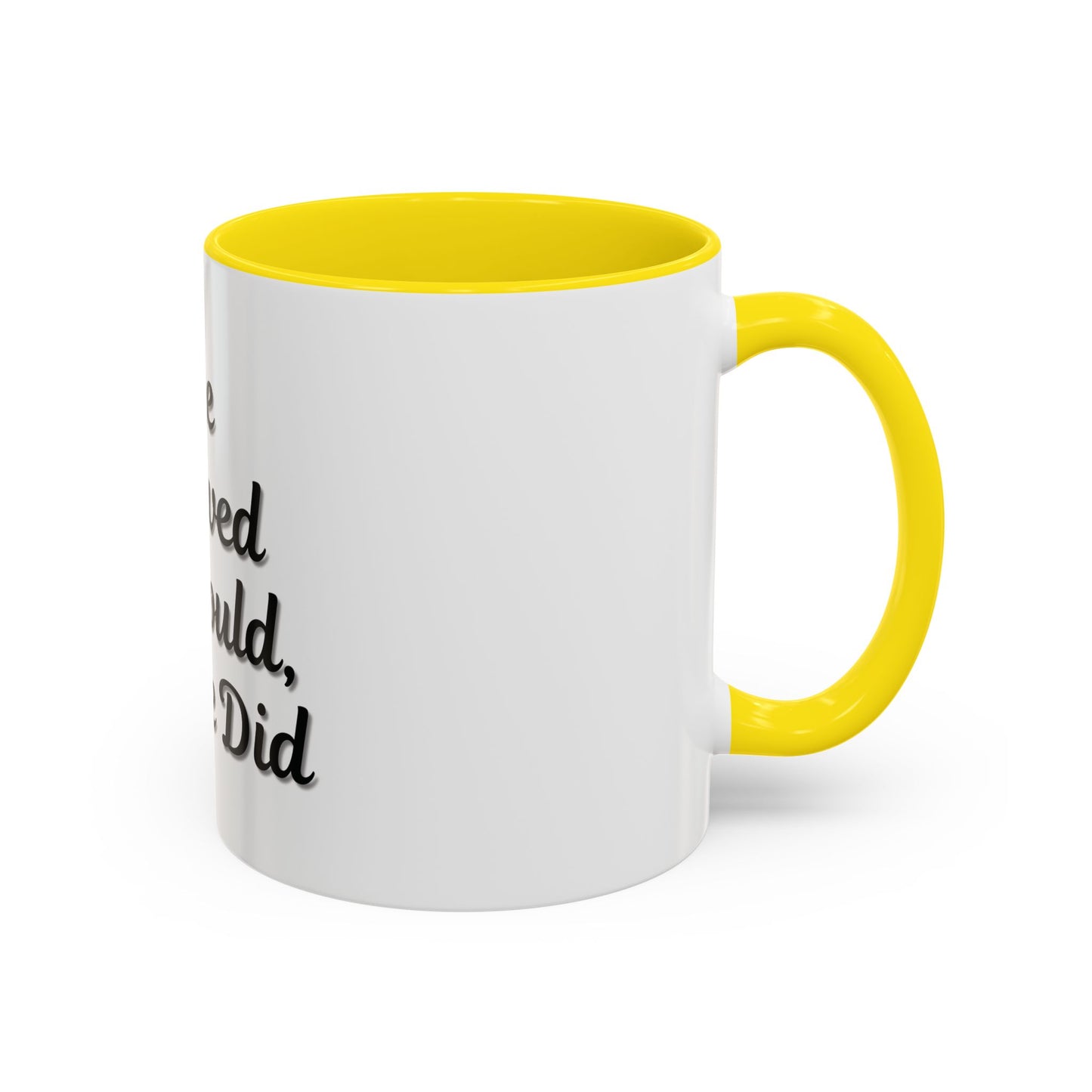 Inspiring Accent Coffee Mug - 'She Believed She Could, So She Did' - 11oz & 15oz