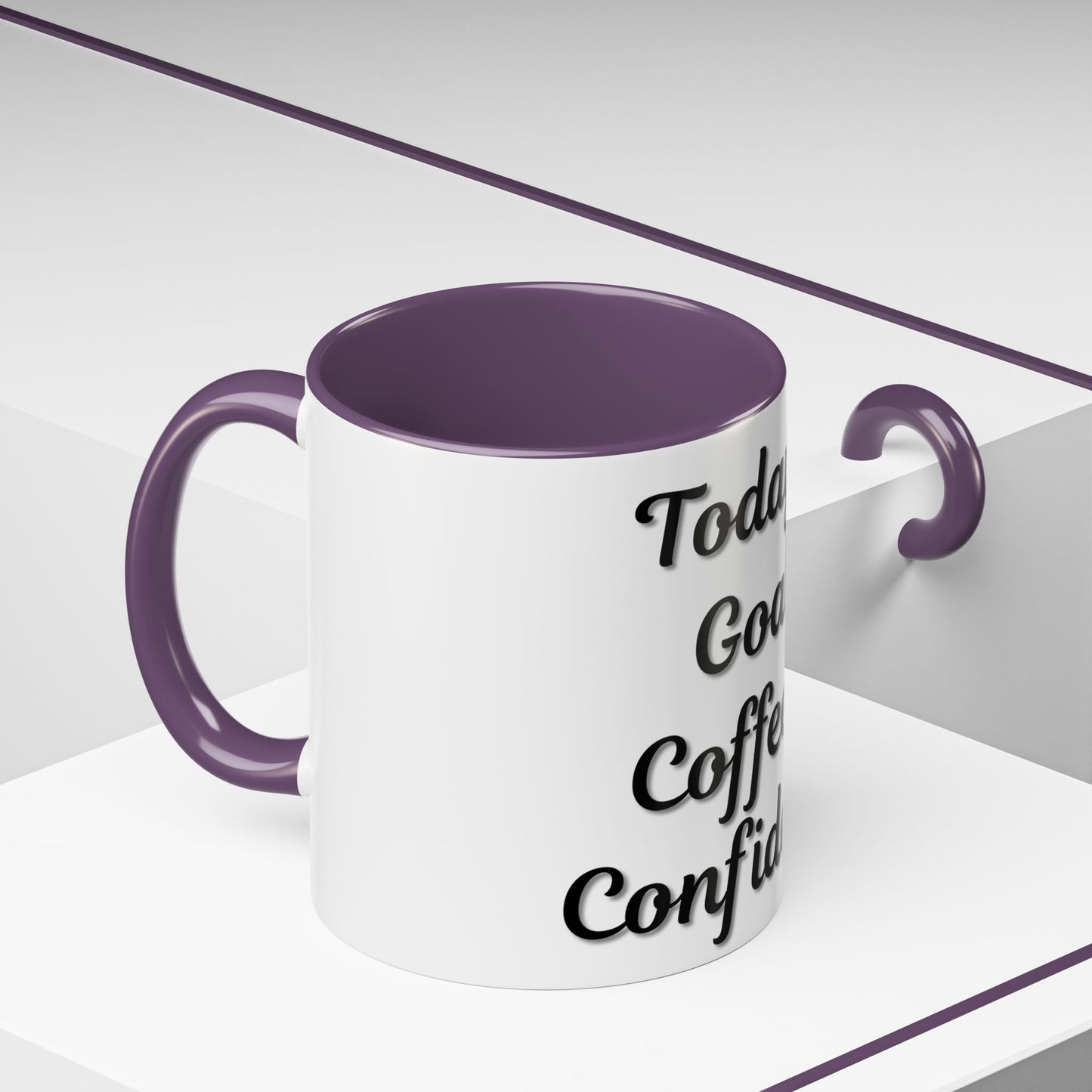 Inspirational Coffee Mug - Today's Goal: Coffee & Confidence