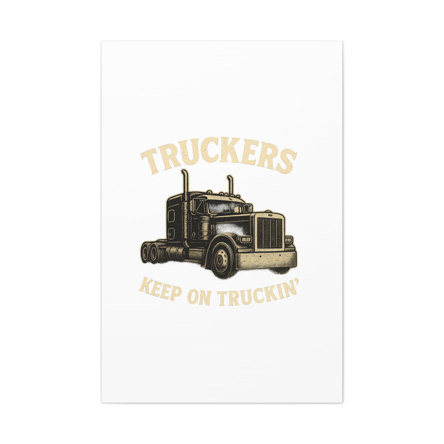 Truckers Canvas Wall Art, Keep on Truckin' Decor, Gift for Drivers, Trucking Artwork, Transportation Gift