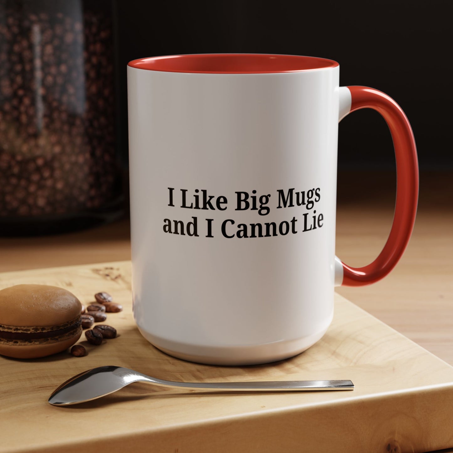 Funny Coffee Mug, I Like Big Mugs and I Cannot Lie, Gift for Coffee Lovers, Humor Mug, Birthday Gift, Office Decor