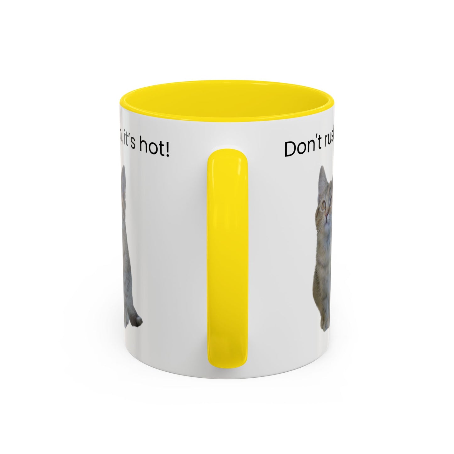 Cute Cat Coffee Mug - "Don't Rush, It's Hot!"